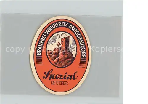 Muggendorf Fraenkische Schweiz Brauerei Wehrfritz Spezial Bier Kat. Wiesenttal