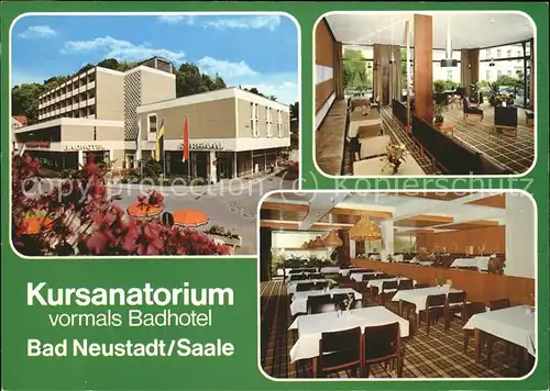 Bad Neustadt Kursanatorium Gastraeume Kat. Bad Neustadt a.d.Saale