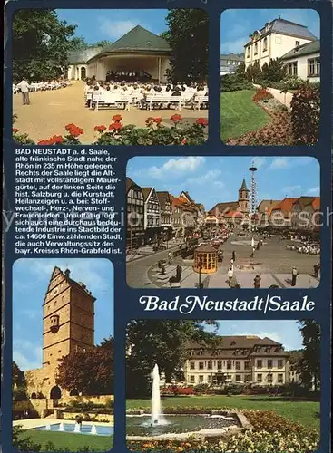 Bad Neustadt Kurpark Marktplatz Hohntor Kat. Bad Neustadt a.d.Saale