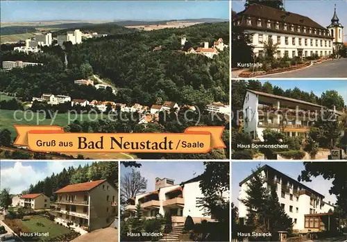 Bad Neustadt Kurklinik Kurstrasse Haus Sonnenschein Hans Hanel Haus Waldeck Haus Saaleck Kat. Bad Neustadt a.d.Saale