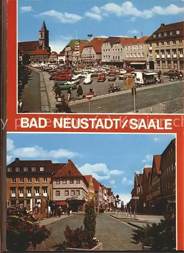 Bad Neustadt Marktplatz Strassenpartie Kat. Bad Neustadt a.d.Saale