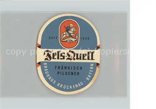 Bad Brueckenau Brauhaus Fels Quell Etikett Kat. Bad Brueckenau