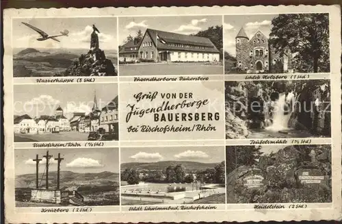 Bischofsheim Rhoen mit Wasserkuppe Jugendherberge Bauersberg Schlos Holzberg Teufelsmuehle Kreuzberg Schwimmbad Heidelstein Kat. Bischofsheim a.d.Rhoen