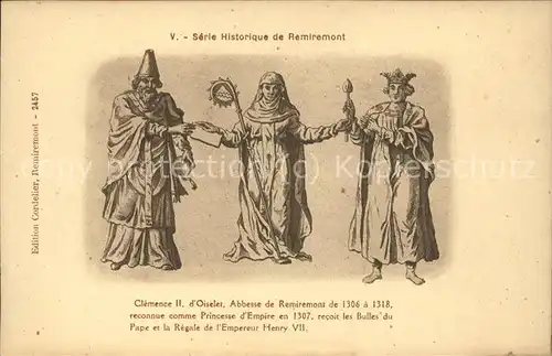 Remiremont Vosges Clemence II d Oiseler Princesse d Empire en 1307 et Pape de l Empereur Henry VII Kat. Remiremont