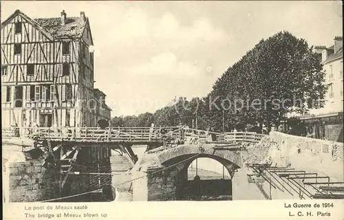 Meaux Seine et Marne Le pont de Meaux saute Kat. Meaux