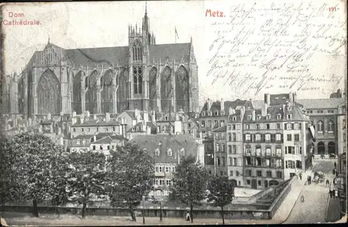 ww65878 Metz Moselle Lothringen Metz Dom Cathedrale x Kategorie. Metz Alte Ansichtskarten