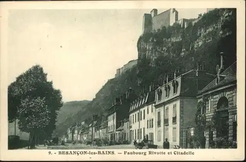 Besancon Bains Faubourg Rivotte Citadelle *