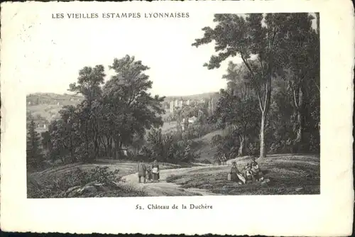 Lyon [Handschriftich] Les Vieilles Estampes Chateau Duchere x