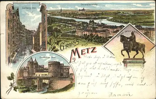 wx37534 Metz Moselle Lothringen Metz Gerbergraben Kaiser Wilhelm Denkmal Deutsches Tor x Kategorie. Metz Alte Ansichtskarten