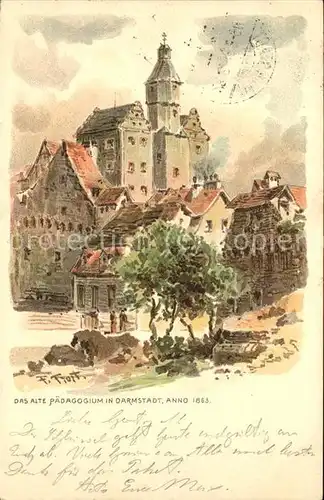 Darmstadt Das alte Paedagogium 1863 Kuenstlerkarte Kat. Darmstadt