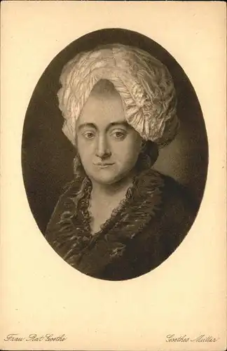 Goethe Johann Wolfgang von Mutter Frau Rat Goethe  / Dichter /