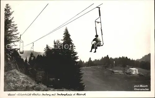 Sessellift Steibis Imberg Imberghaus Foto Hugo Mauch Kat. Bahnen