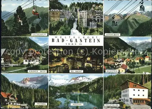 Seilbahn Bad-Gastein Hoellbrunnlift Heilstollen Reedsee / Bahnen /