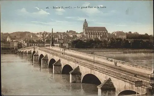 Blois Loir et Cher Le grand Pont et la Loire / Blois /Arrond. de Blois