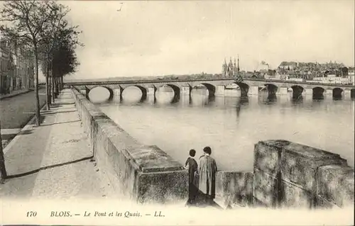 Blois Loir et Cher Le Pont et les Quais / Blois /Arrond. de Blois