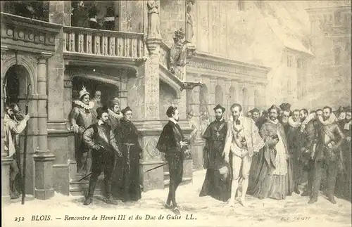 hw15136 Blois Rencontre de Henry III et du Duc de Guise LL. Kategorie. Blois Alte Ansichtskarten