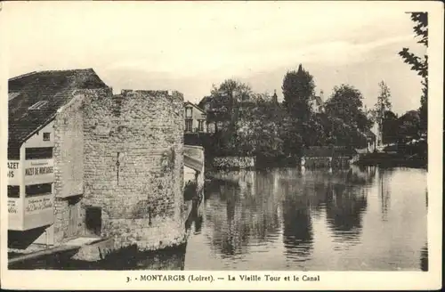 ws74865 Montargis Loiret Montargis Loiret Vieille Tour Canal * Kategorie. Montargis Alte Ansichtskarten