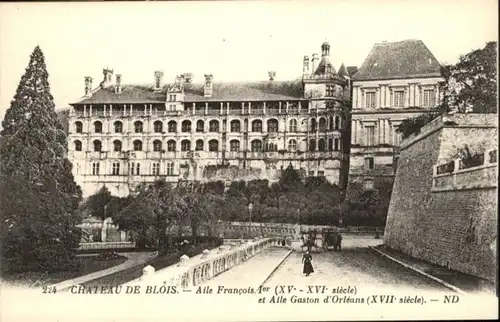 ws76514 Blois Loir et Cher Blois Chatau du Blois Aile Gaston d'Orleans * Kategorie. Blois Alte Ansichtskarten