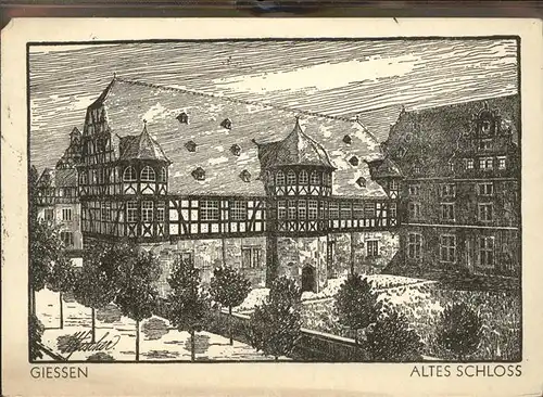 Giessen Lahn Altes Schloss Zeichnung Kuenstlerkarte / Giessen /Giessen LKR