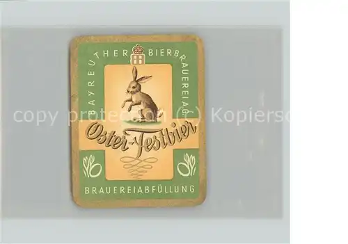 Bayreuth Brauerei Oster Festbier Kat. Bayreuth