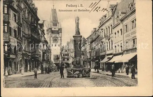 Freiburg Breisgau Kaiserstrasse mit Martinstor Kat. Freiburg im Breisgau