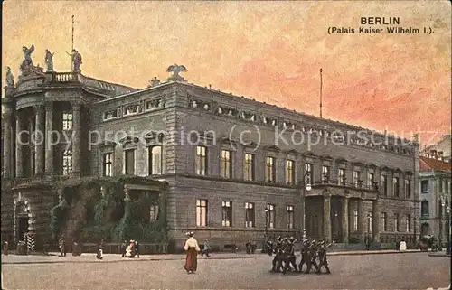 Berlin Palais Kaiser Wilhelm I Kat. Berlin