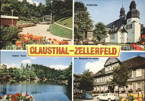 Clausthal Zellerfeld Kurpark Holzkirche Kahler Teich Bergwelt Museum Kat. Clausthal Zellerfeld