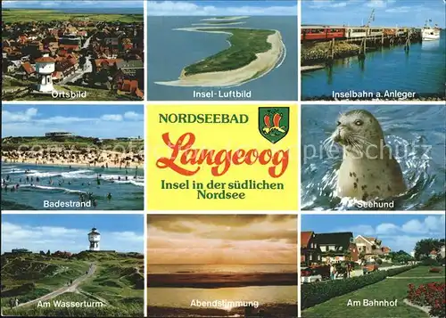 Langeoog Nordseebad Ortsblick Luftbild Inselbahn Badestrand Seehund Wasserturm Am Bahnhof Kat. Langeoog