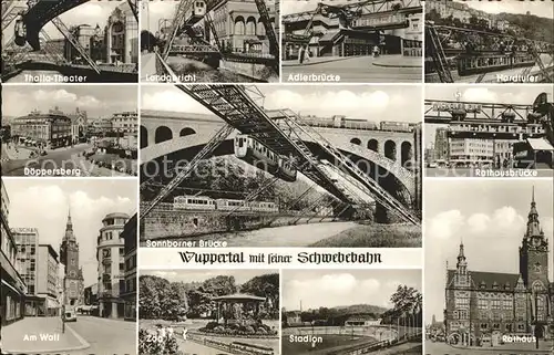 Wuppertal Schwebebahn Thalia Theater Landgericht Adlerbruecke Hardtufer Rathaus Sonnborner Bruecke Stadion Zoo Wall Doeppersberg Kat. Wuppertal