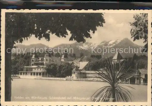 Velden Woerthersee Schlosshotel mit Mittagskogel /  /