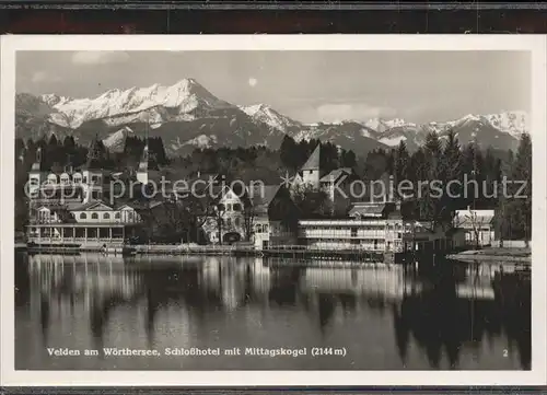 Velden Woerthersee Schlosshotel mit Mittagskogel /  /