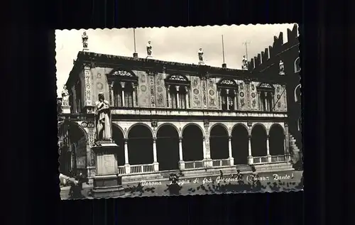 Verona Veneto Loggia di fra Giocondo Piazza Dante Bogengang Dante Platz Statue Kat. Verona