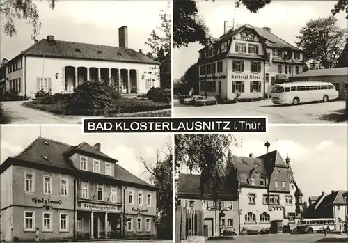 Bad Klosterlausnitz Erholungsheim Holzland u.Kurhotel Koeppe Kat. Bad Klosterlausnitz