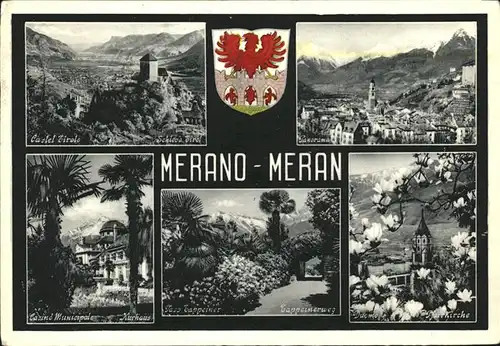 Merano Suedtirol Castel Tirolo Kurhaus Pfarrkirche Panorama Tappeinerweg Kat. Merano