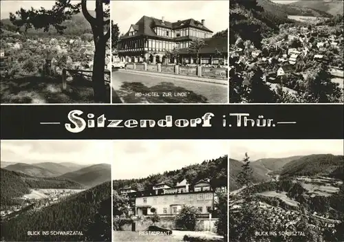 Sitzendorf Thueringen HO Hotel Zur Linde Restaurant Panorama Schwarzatal und Sorbitztal Kat. Sitzendorf Schwarzatal