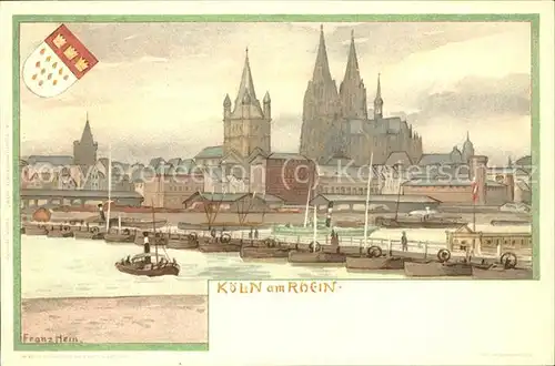 Koeln Rhein mit Rhein u.Dom (Kuenstlrkarte v.Franz Hein) Kat. Koeln