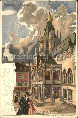 Koeln Rhein Rathaus (Kuenstlerkarte v.C.Pfaff) Kat. Koeln