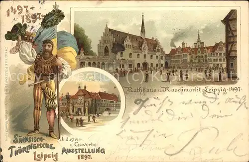 Leipzig Saechs. Thuer.Industrie u.Gewerbe Ausstellung 1897 (Rathaus u.Naschmarkt) Stempel Kat. Leipzig