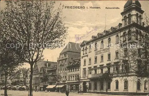 Friedberg Hessen Kaiserstrasse Kat. Friedberg (Hessen)