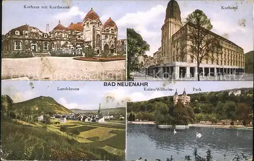 Bad Neuenahr Ahrweiler Kurhaus mit Kurtheater Kurhotel Landskrone Kaiser Wilhelm Park Kat. Bad Neuenahr Ahrweiler