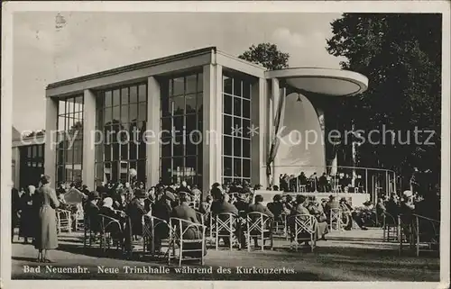 Bad Neuenahr Ahrweiler Neue Trinkhalle Kurkonzert Kat. Bad Neuenahr Ahrweiler