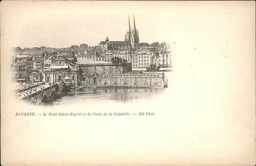 hw11094 Bayonne Pyrenees Atlantiques Pont Esprit Citadelle Kategorie. Bayonne Alte Ansichtskarten