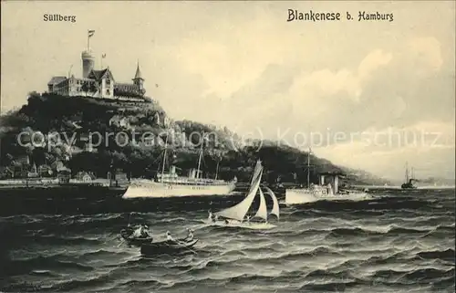 Blankenese Am Suellberg Dampf und Segelschiffe Kat. Hamburg