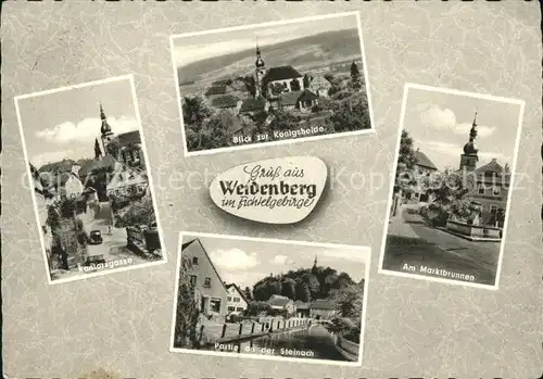 Weidenberg Kantorsgasse Koenigsheide Marktbrunnen Steinachpartie / Weidenberg /Bayreuth LKR