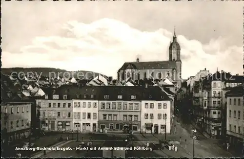 Annaberg Buchholz Erzgebirge Markt mit Annenkirche und Poehlberg Kat. Annaberg