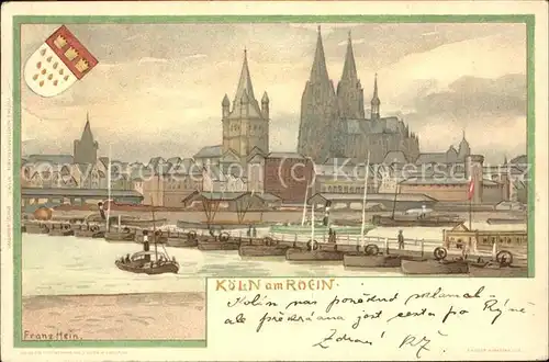Koeln Rhein mit Rhein u.Dom (Kuenstlerkarte v.Franz Hein) Kat. Koeln