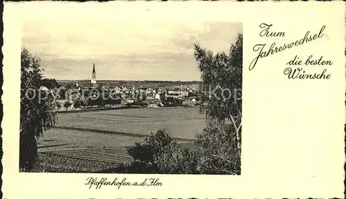 Pfaffenhofen Ilm Panorama Neujahrskarte Kat. Pfaffenhofen a.d.Ilm