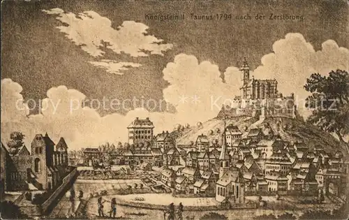 Koenigstein Taunus Panorama von 1794 nach der Zerstoerung Kuenstlerkarte Kat. Koenigstein im Taunus