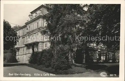 Bad Gleichenberg Villa und Cafe Max Heilbad Kurort Kat. Bad Gleichenberg