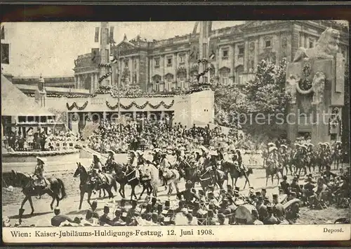 Wien Kaiser Jubilaeums Huldigungs Festzug 1908 Kat. Wien